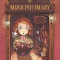 -Le fiston chroniqueur a été sous le charme de l'étrange boutique de Miss Potimary 