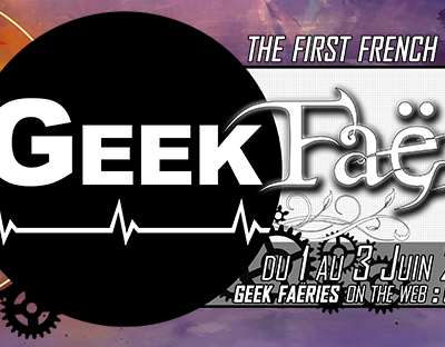En dédicace aux Geek Faëries !