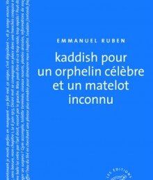 kaddish pour un orphelin célèbre et un matelot inconnu