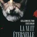"La Nuit éternelle" de Guillermo Del Toro et Chuck Hogan