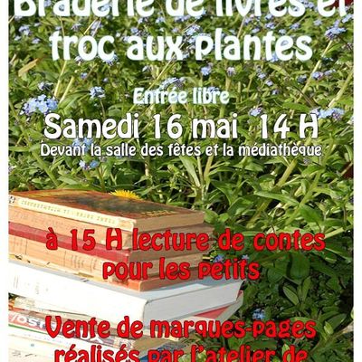 Samedi 16 mai braderie de livres et troc aux plantes