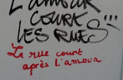 L'amour court les rues ...
