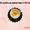 Oeufs cocottes au saumon fumé à l'Air Fryer