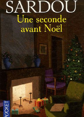Une seconde avant Noël - Romain Sardou