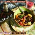 ღ Tajine de Bœuf aux légumes et fruits secs & épices C...# BatailleFood 15# VOYAGE épices ... C