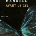 Avant le gel, Henning Mankell