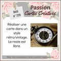 Défi 729 de PASSION CARTES CREATIVES 