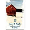 La ferme des Neshov, Anne B. Ragde