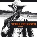 Yeruldelgger par Ian Manook