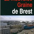 La mauvaise graine de Brest