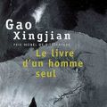 Le Livre d'un homme seul par Xingjian Gao