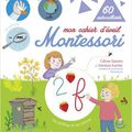 Vendula Kachel & Céline Santini - "Mon cahier d'éveil Montessori".