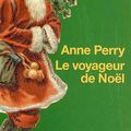 "Le voyageur de Noël" de Anne PERRY
