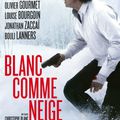 Blanc comme neige, le thriller français lave trop Blanc