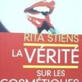 La vérité sur les cosmétiques - Rita Stiens
