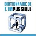 Dictionnaire de l’impossible de Didier van Cauwelaert 