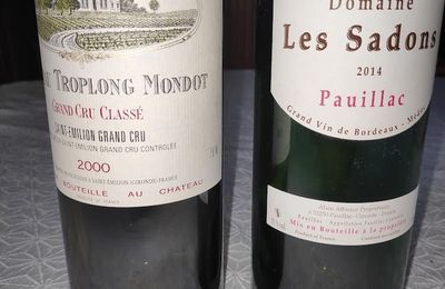 Saint Emilion : Troplong Mondot 2000; Pauillac : Domaine Les Sadons 2014