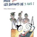 Pas de zéro de conduite pour les enfants de 3 ans !