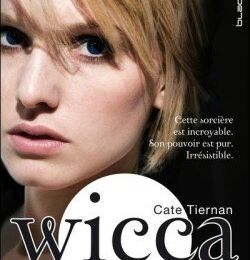 Wicca tome 3, Cate Tiernan