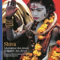 Shiva de Marie-Luce Barazer-Billoret et Bruno Dagens (Découvertes Gallimard)