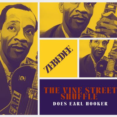 The Vine Street Shuffle rend un hommage au bluesman Earl Hooker