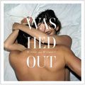 Washed Out – Within and Without