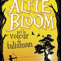 Kent,Gabrielle - Alfie Bloom-2 et le voleur de talisman