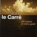 "Un traître à notre goût" de John le Carré