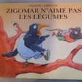 Zigomar n'aime pas les légumes, Philippe Corentin, éditions l'école des loisirs 1993