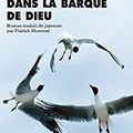 "Dans la barque de Dieu" de Ekuni Kaori