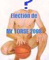 Mr torse 2008 !!