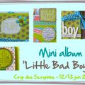 Un petit aperçu de l'album "Little Bad Boy" !!!!