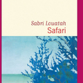 Safari : le thriller existentiel de Sabri Louatah