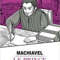 Le Prince, essai politique de Machiavel, en manga