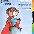 Super Manolito, écrit par Elvira Lindo