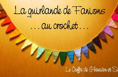 Guirlande de Fanions au crochet - Tuto simple