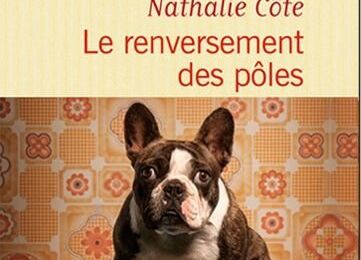Le renversement des pôles, de Nathalie Côte - Babelio, masse critique