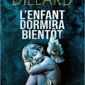 François-Xavier Dillard "L'enfant dormira bientôt"