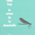 LE RETOUR DE LA DEMOISELLE de Ytak Cathy