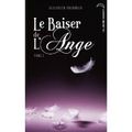 Le baiser de l'ange, tome 2, Soupçons, de Elizabeth Chandler, chez Hachette Black Moon ***