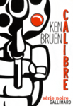 Calibre de Ken Bruen