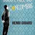 "Sous l'aile du concombre" d'Henri Girard aux Éditions l'Atelier Mosésu
