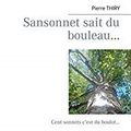 Sanssonnet sait du bouleau de Pierre Thiry