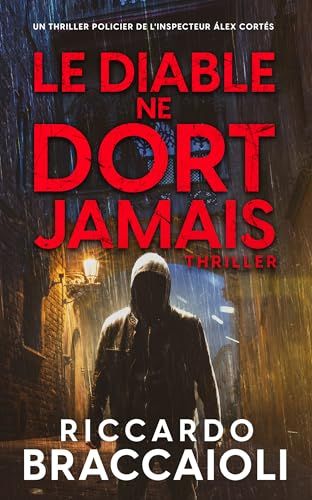 le diable ne dort jamais - Riccardo Braccaioli