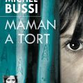 Maman a tort, de Michel Bussi