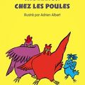 Rébellion chez les poules, de Béatrice Fontanel & ill. par Adrien Albert