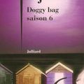 LIVRE : Doggy Bag saison 6 de Philippe Djian - 2008