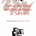 50 ans après la parution des "Mots" : "Autour des écrits autobiographiques de Sartre"