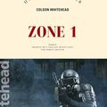 LIVRE : Zone 1 (Zone one) de Colson Whitehead - 2014