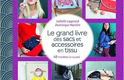 mon livre "Le grand livre des sacs et accessoires en tissu "